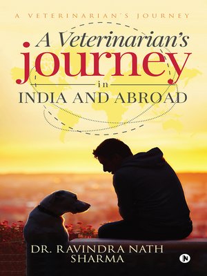 cover image of A Veterinarian'S Journey In India And Abroad